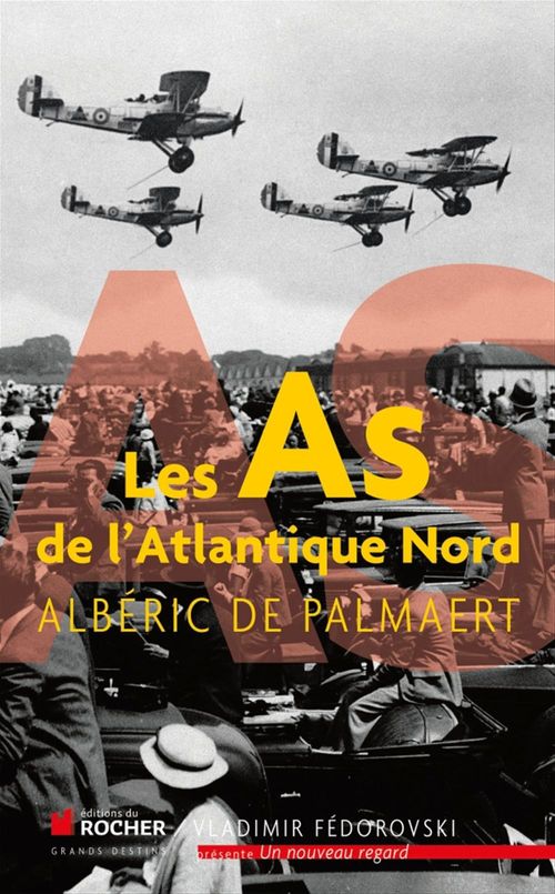 Couverture ebook de Les As de l'Atlantique Nord, de Albéric de Palmaert