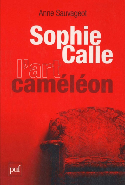 ebook cover of Sophie Calle, l'art caméléon, by Anne Sauvageot