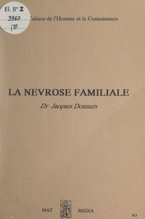 Couverture ebook de La névrose familiale, de Jacques Donnars