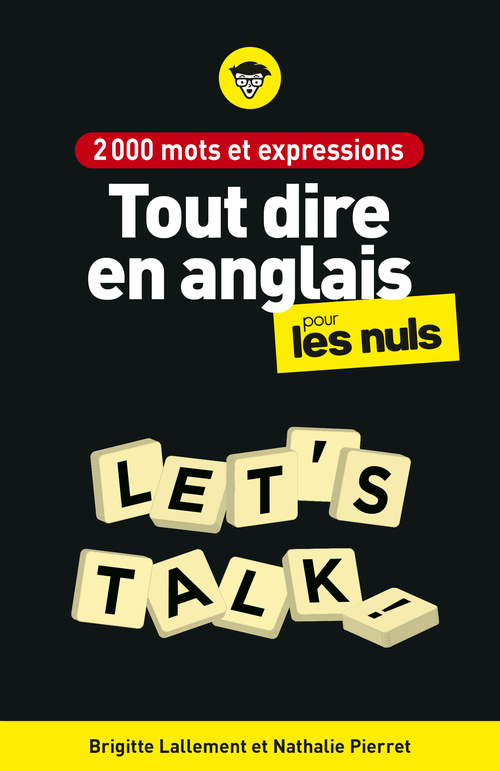 ebook cover of 2000 mots et expressions pour tout dire en anglais pour les Nuls, 2e éd, by Brigitte Lallement, Nathalie Pierret