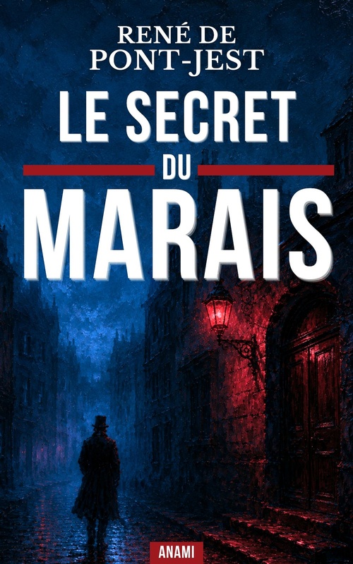 ebook cover of Le Secret du Marais, by René de Pont-Jest