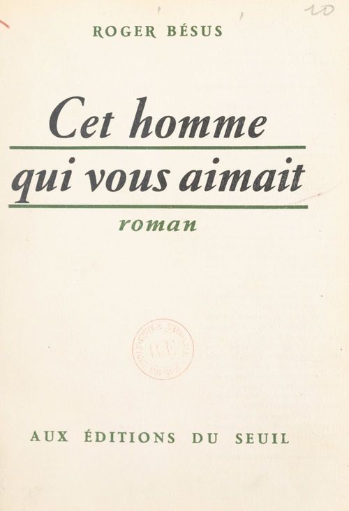 Couverture ebook de Cet homme qui vous aimait, de Roger Besus