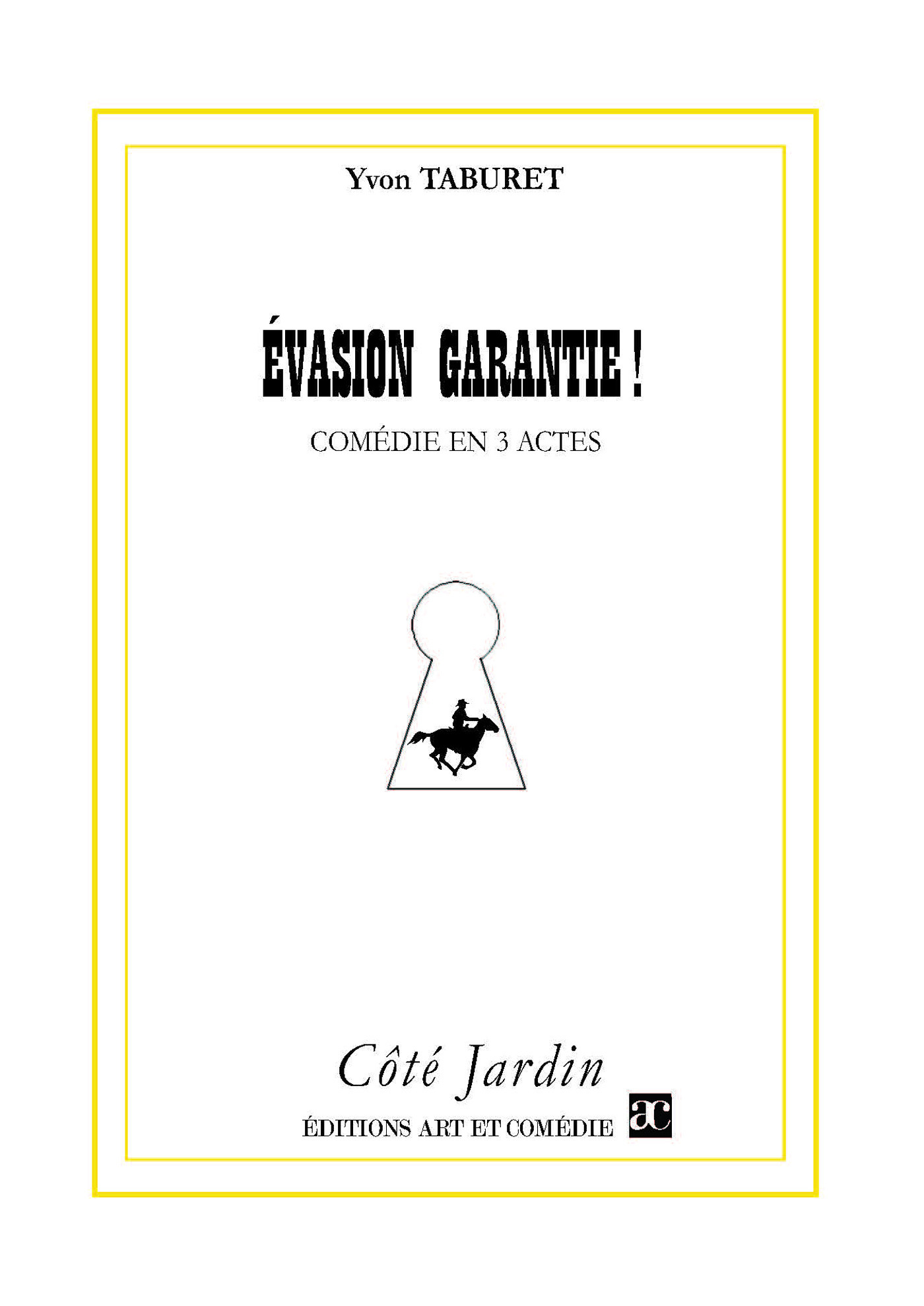 Couverture ebook de Evasion garantie, de Yvon Taburet