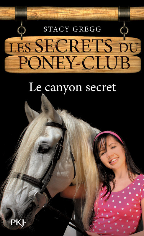 ebook cover of Les secrets du Poney Club - numéro 10 Le canyon secret, by Stacy Gregg