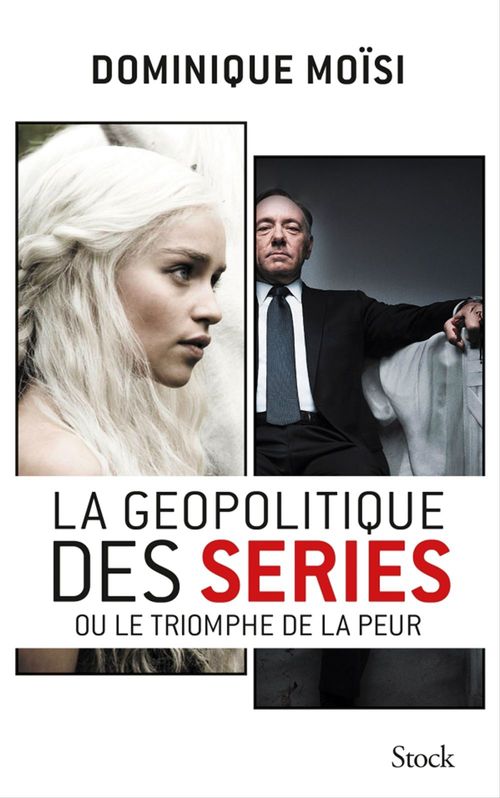 Couverture ebook de La géopolitique des séries, de Dominique Moïsi