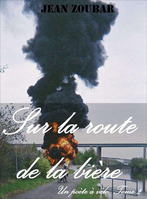 Couverture ebook de Sur la route de la bière, de Jean Zoubar
