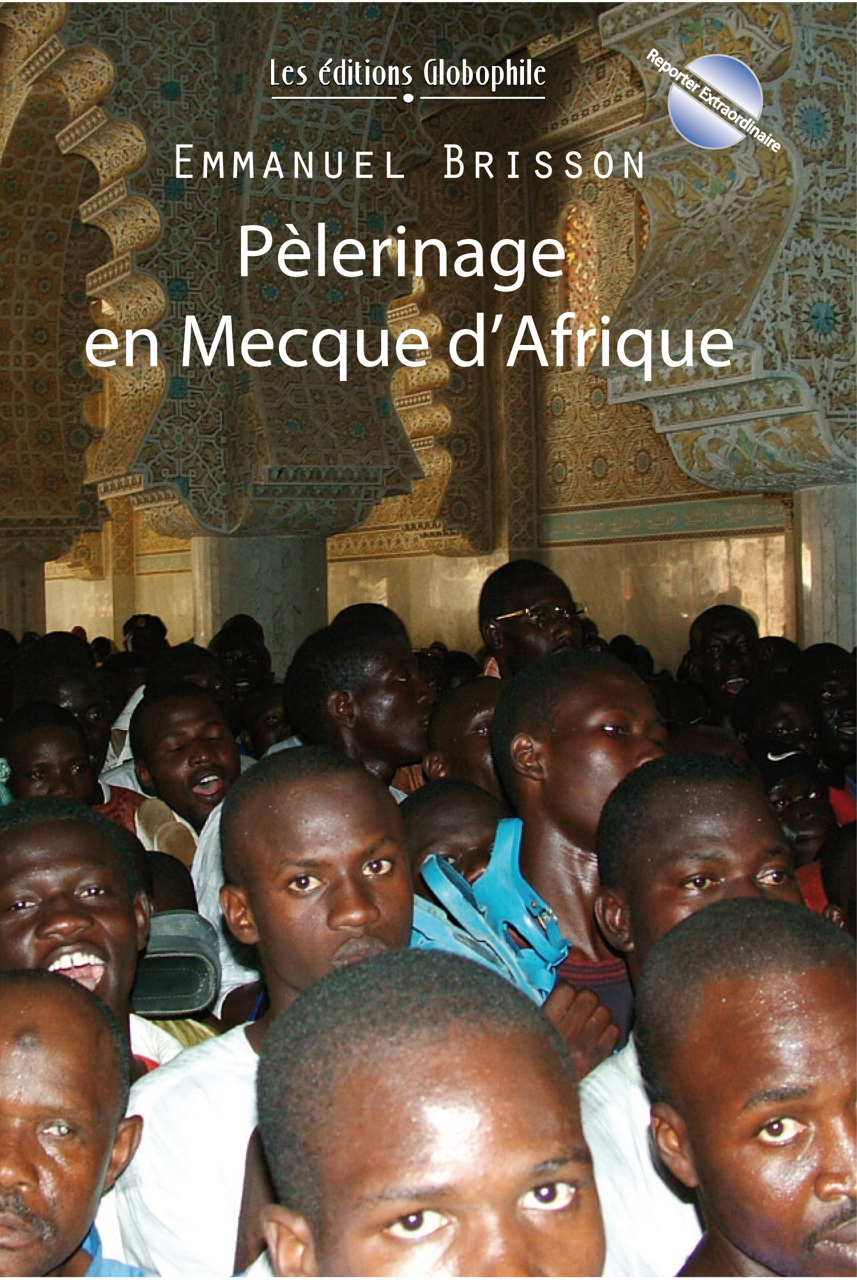 ebook cover of Pèlerinage en Mecque d'Afrique, by Emmanuel Brisson