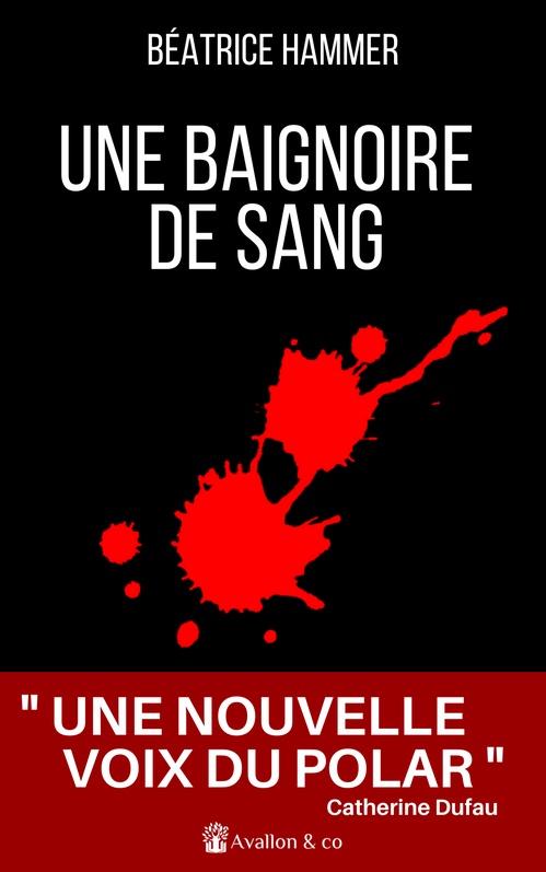ebook cover of Une Baignoire de sang, by Béatrice Hammer
