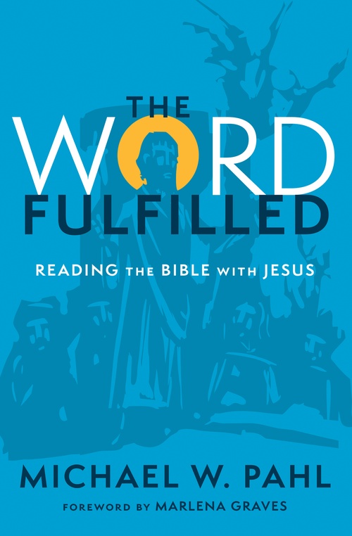 ebook cover of The Word Fulfilled, by Michael W. Pahl