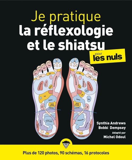 ebook cover of Je pratique la réfléxologie et le shiatsu pour les nuls, by Synthia Andrews, Agnes Beviere, Bobbi Dempsey, Jean-Michel Gurret