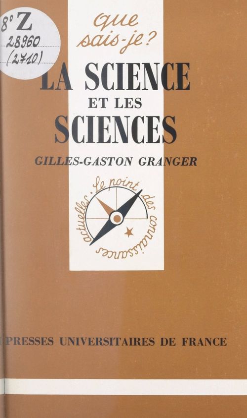 Couverture ebook de La science et les sciences, de Gilles-gaston Granger