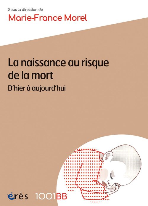ebook cover of La naissance au risque de la mort - 1001BB n°170, by Collectif, Marie-france Morel