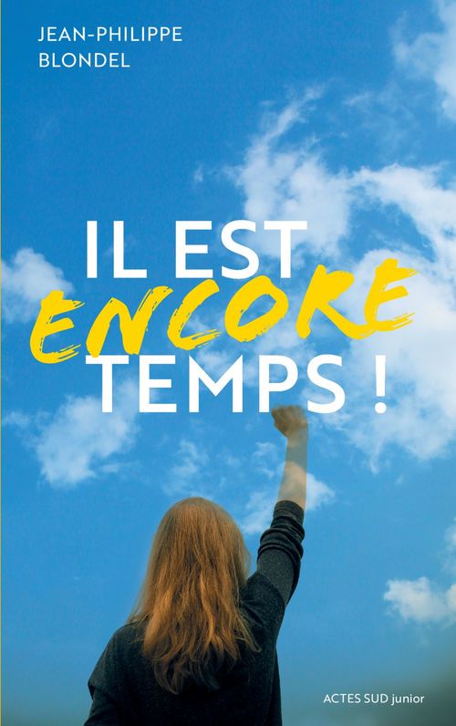 Couverture ebook de Il est encore temps !, de Jean-Philippe Blondel