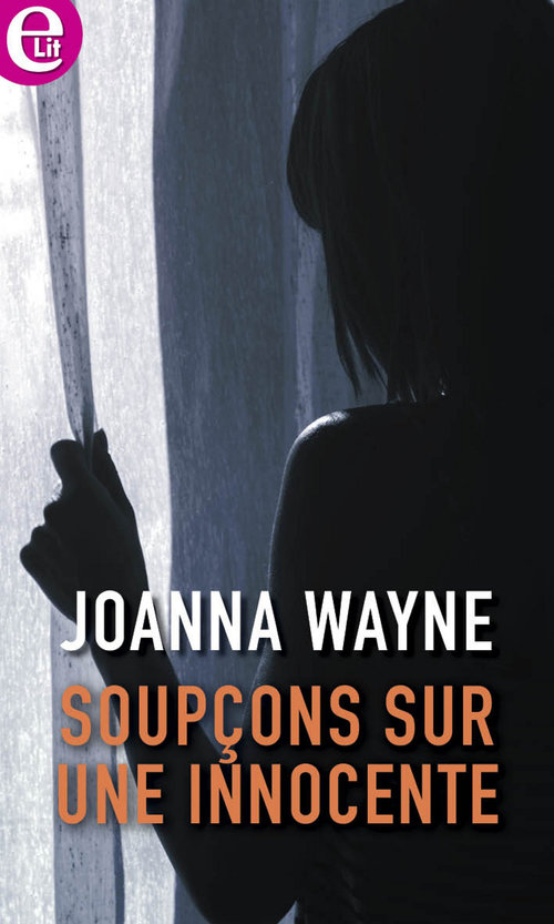 Couverture ebook de Soupçons sur une innocente, de Joanna Wayne