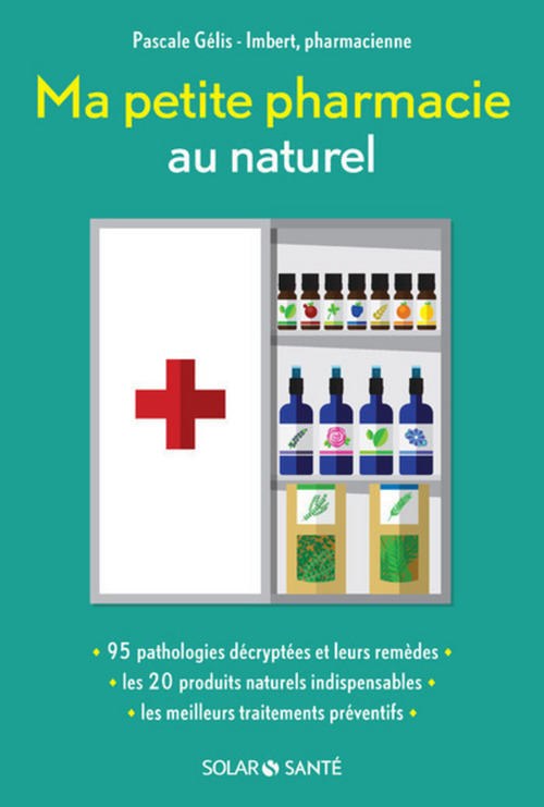 ebook cover of Ma petite pharmacie au naturel, by Pascale Gélis-Imbert