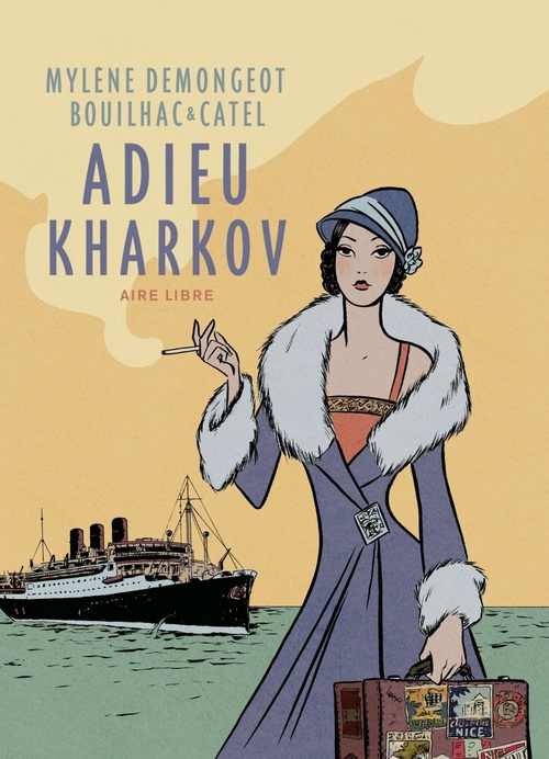 Couverture ebook de Adieu Kharkov, de Mylène Demongeot, Claire Bouilhac, Catel