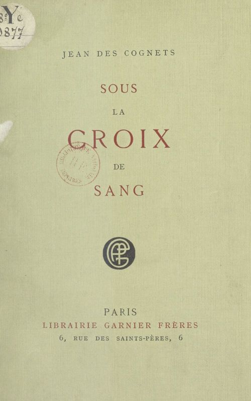 Couverture ebook de Sous la croix de sang, de Jean Des Cognets