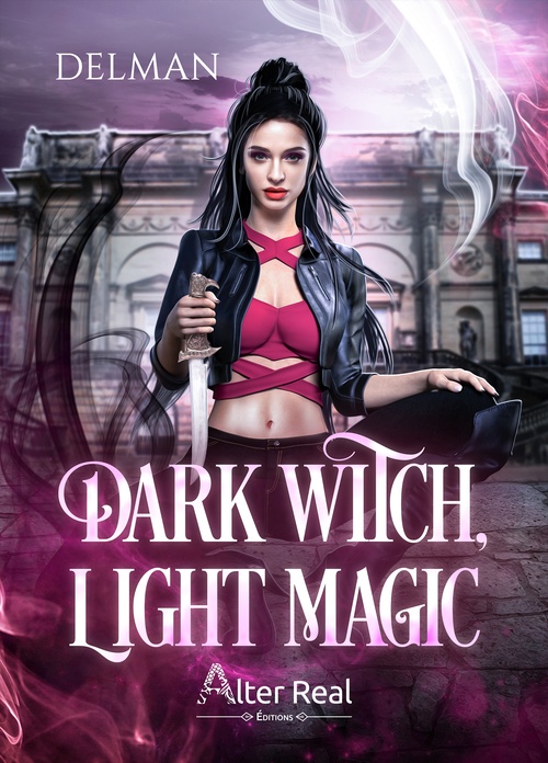 Couverture ebook de Dark Witch, Light Magic, de Delman