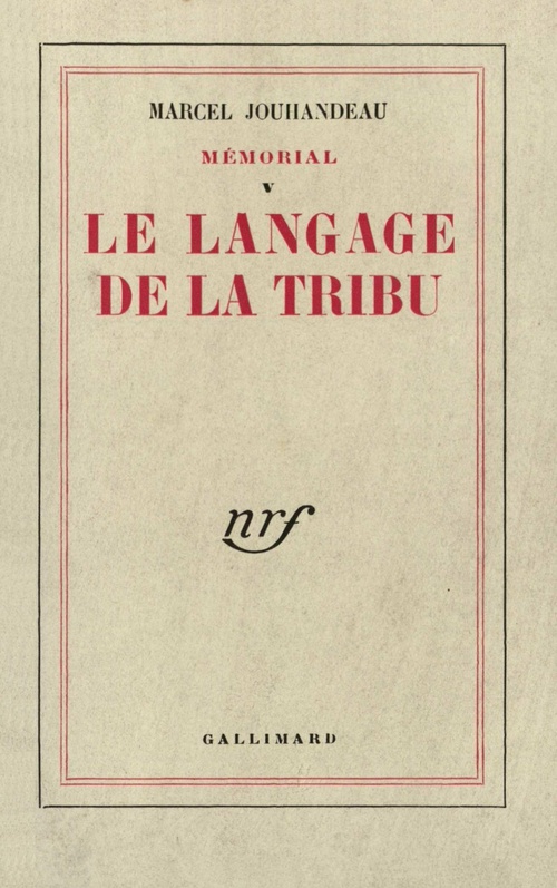 ebook cover of Mémorial (Tome 5) - Le Langage de la Tribu, by Jouhandeau Marcel