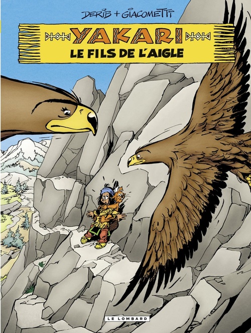 Couverture ebook de Yakari - tome 41 - Le fils de l'aigle, de Giacometti, Job, Derib