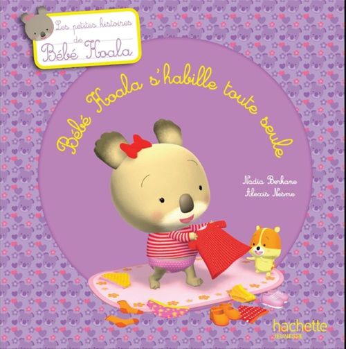 Couverture ebook de Bébé Koala s'habille toute seule, de Nadia Berkane