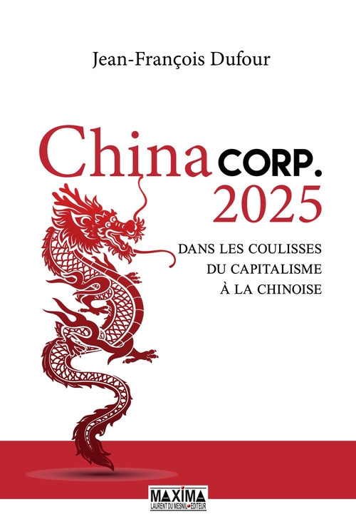 Couverture ebook de China corp.2025, de Jean-françois Dufour
