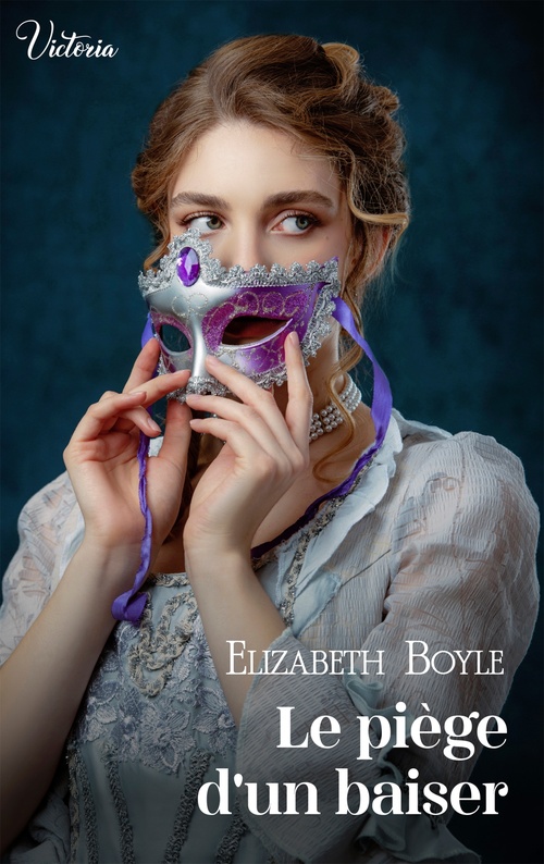 ebook cover of Le piège d'un baiser, by Elizabeth Boyle