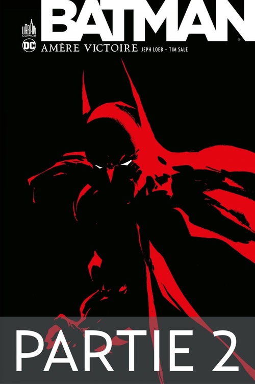 ebook cover of Batman - Amère victoire - Partie 2, by Jeph Loeb