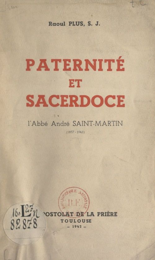 ebook cover of Paternité et sacerdoce : l'abbé André Saint-Martin (1857-1941), by Raoul Plus