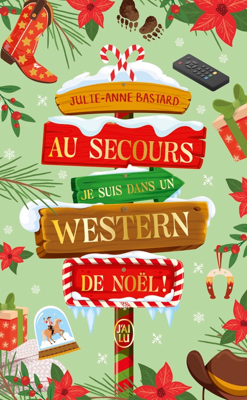 ebook cover of Au secours, je suis dans un western de Noël !, by Julie-Anne Bastard
