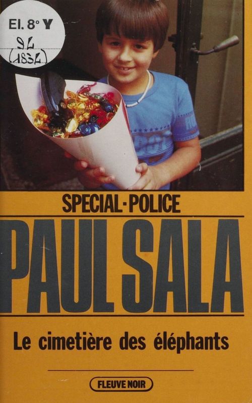 ebook cover of Spécial-police : Le Cimetière des éléphants, by Paul Sala