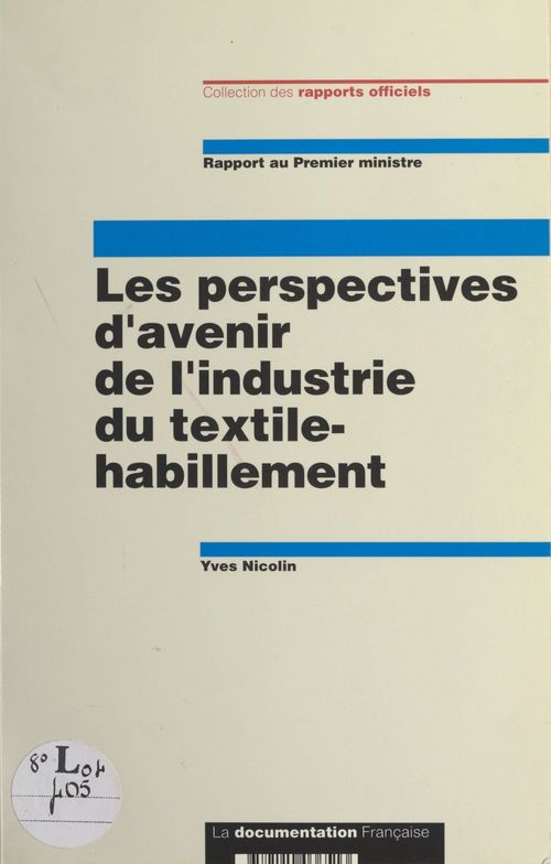 ebook cover of Les perspectives d'avenir de l'industrie du textile-habillement, by Yves Nicolin
