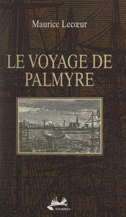 Couverture ebook de Le voyage de Palmyre, de Maurice Lecoeur