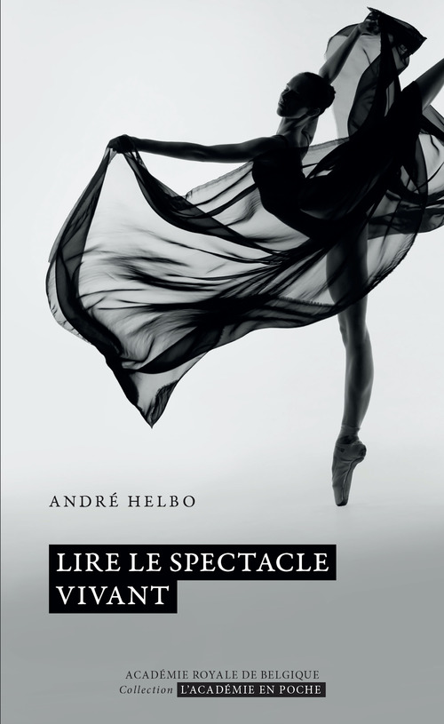 ebook cover of Lire le spectacle vivant, by André Helbo