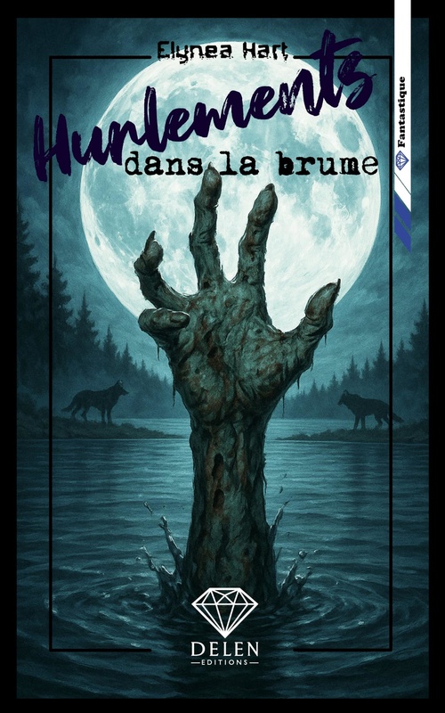 ebook cover of Hurlements dans la brume, by Elynea Hart