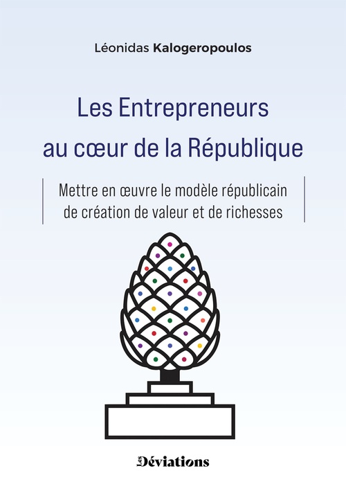 ebook cover of Les Entrepreneurs au coeur de la République, by Léonidas Kalogeropoulos