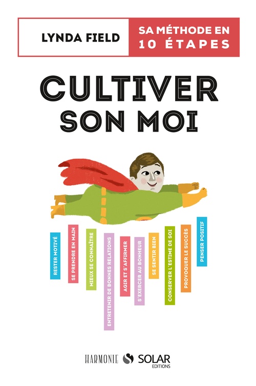 Couverture ebook de Cultiver son moi, de Lynda Field