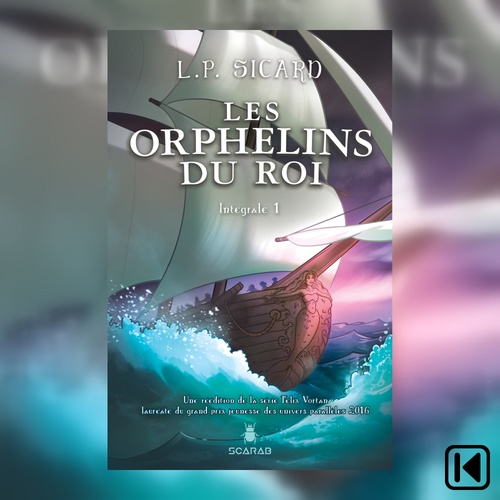 audiobook cover of Les orphelins du roi Tome 1, by P. L. Sicard