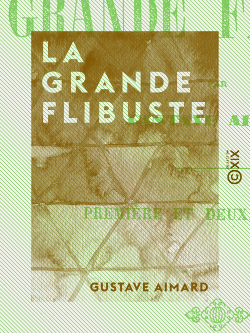 ebook cover of La Grande Flibuste, by Gustave Aimard
