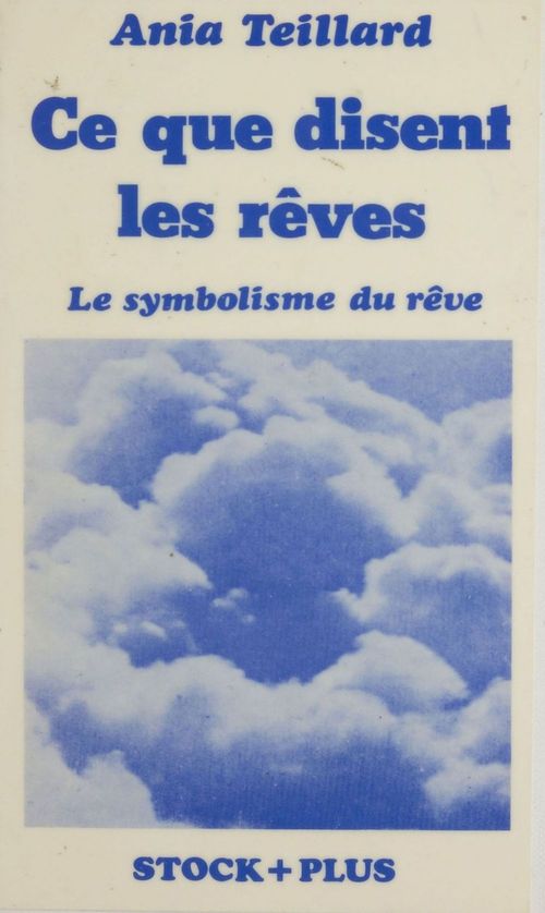Couverture ebook de Ce que disent les rêves, de Teillard