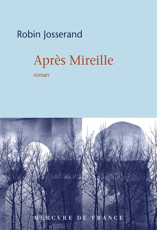 Couverture ebook de Après Mireille, de Robin Josserand