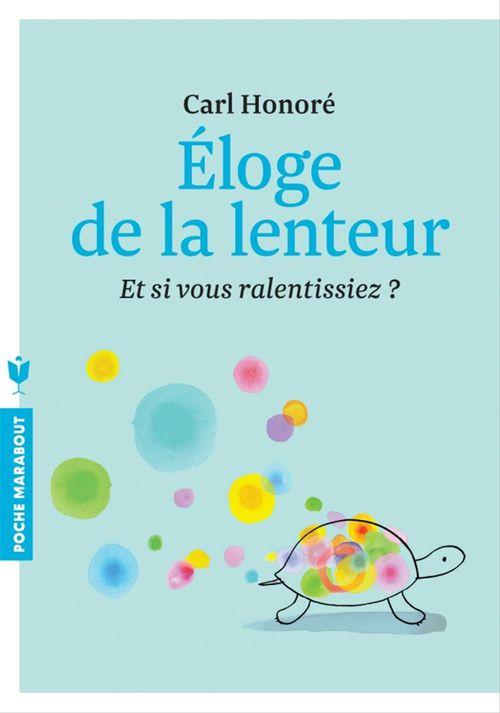Couverture ebook de Eloge de la lenteur, de Carl Honoré