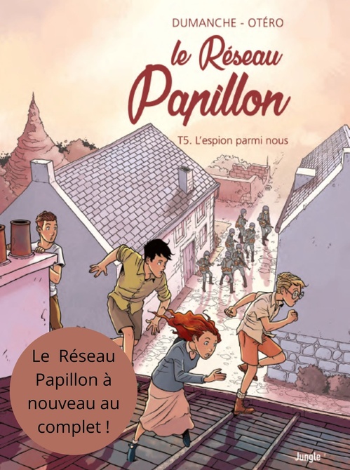 ebook cover of Le Réseau Papillon - Tome 5 - L'espion parmi nous, by Franck Dumanche, Nicolas Otéro