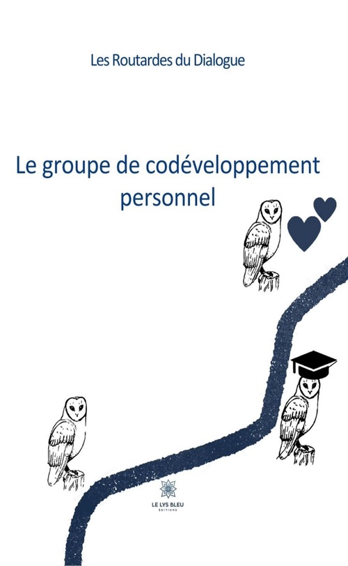 ebook cover of Le groupe de codéveloppement personnel, by Les Routardes Du Dia