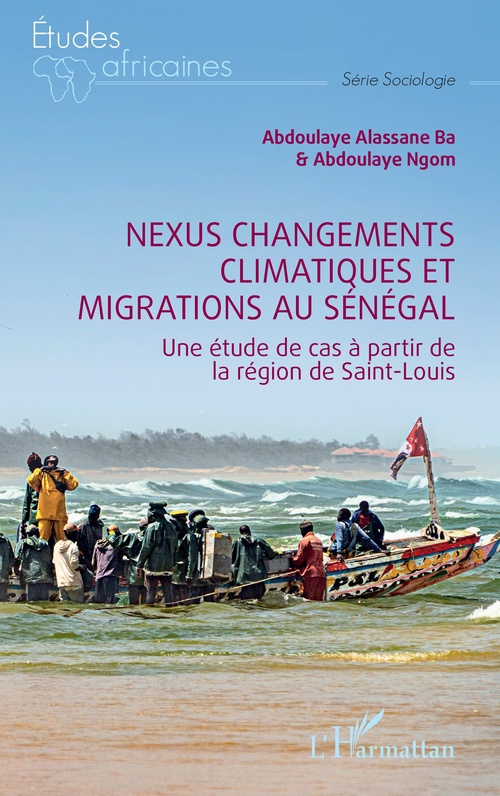 Couverture ebook de Nexus changements climatiques et migrations au Sénégal, de Abdoulaye Ngom, Abdoulaye Alassane Ba