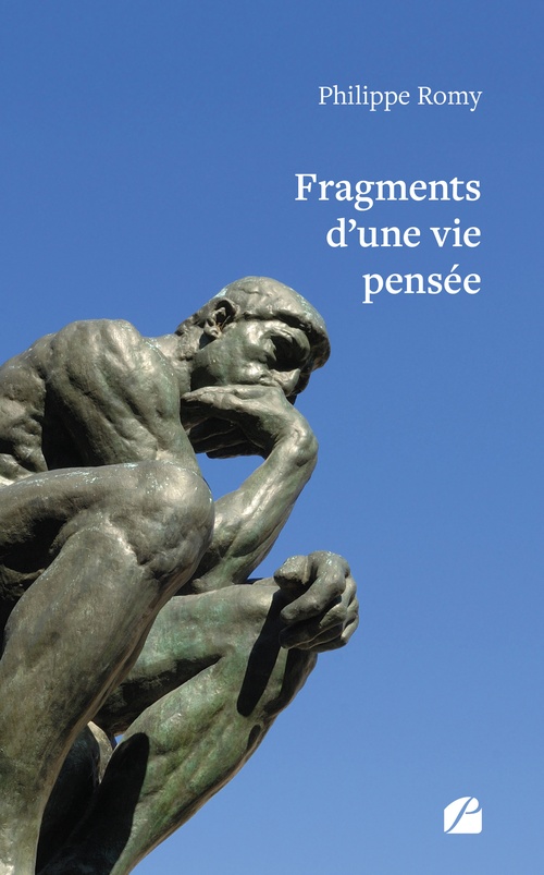 Couverture ebook de Fragments d´une vie pensée, de Philippe Romy