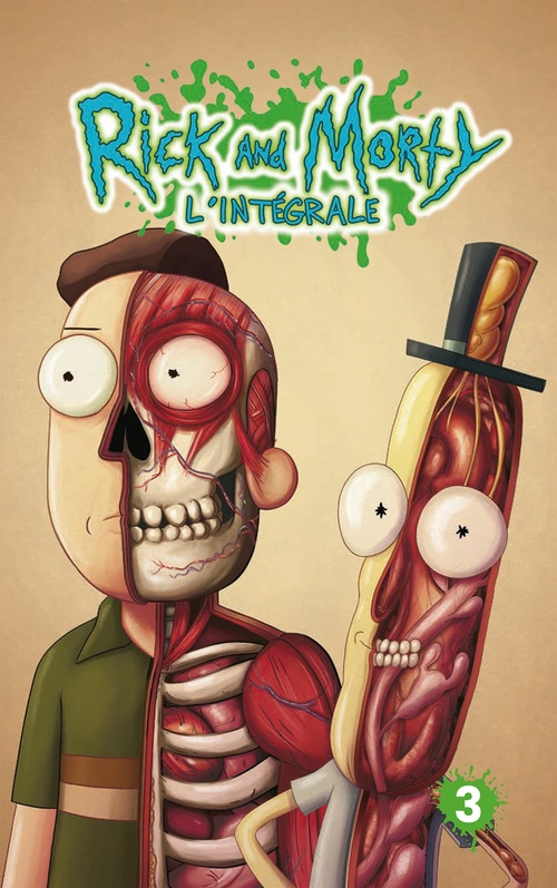 ebook cover of Rick & Morty : L'Intégrale T3, by Kyle Starks, Marc Ellerby, Sarah Graley, Zac Gorman, Katy Farina, C J Cannon