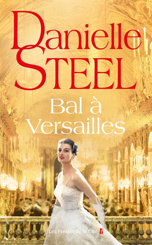 Couverture ebook de Bal à Versailles, de Danielle Steel