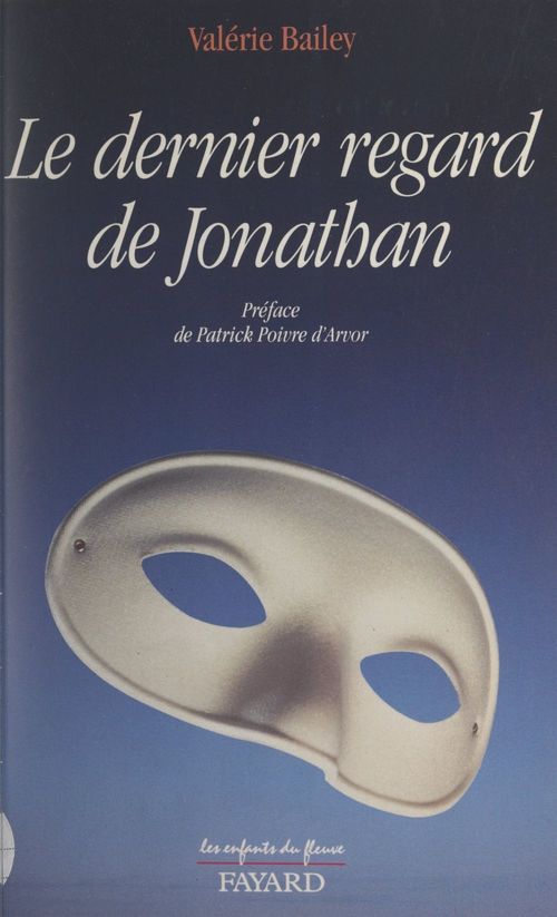 Couverture ebook de Le dernier regard de Jonathan, de Valérie Bailey