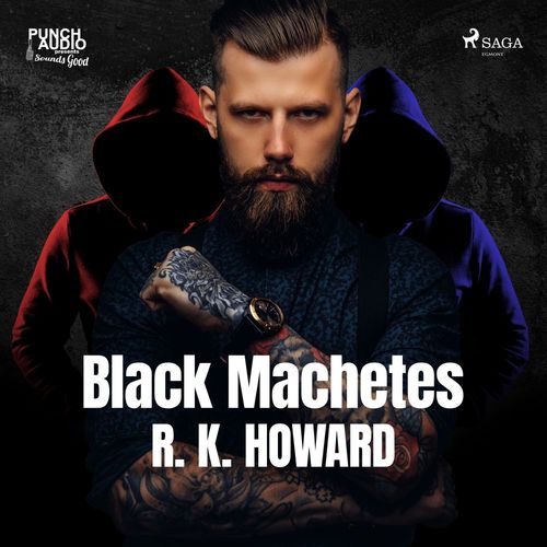 audiobook cover of Black Machetes, by R. K. Howard